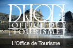 L'Office de Tourisme de Dijon